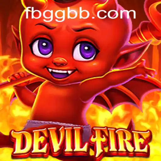 Descubra Tudo Sobre DevilFire: O Novo Fenômeno dos Jogos